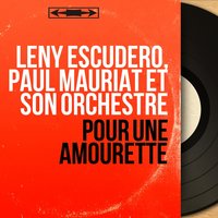 Leny Escudero - Pour une amourette
