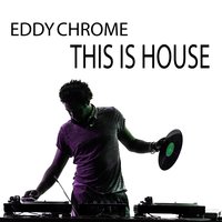 Eddy Chrome - In Love (Double Deep Chillhouse Edit)
