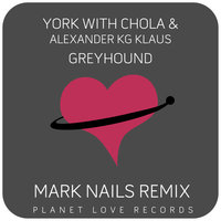 York With Chola Ft. Alexander K.G. Klaus - Greyhound