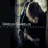 Gregg Giarelis - Raindrops On My Window