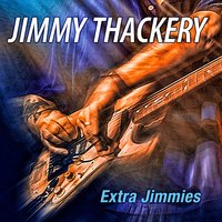 Jimmy Thackery - Blind Man In The Night