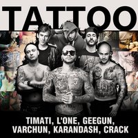 L'One & Джиган & Тимати & Карандаш & Crack & Varchun - Tattoo
