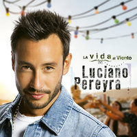 Luciano Pereyra - Porque Aun Te Amo