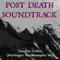Post Death Soundtrack - Chosen Sons