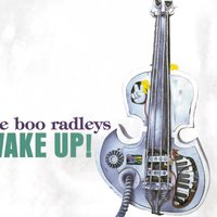 The Boo Radleys - Wake Up Boo! (Radio Edit)