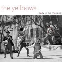 The Yellbows - Honey Pie