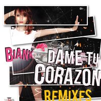 Biank - Dame Tu Corazon (Michele Pletto Radio Bootleg)
