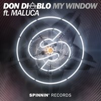 Don Diablo feat. Maluca - My Window
