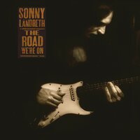 Sonny Landreth - A World Away (Live)