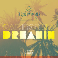Freischwimmer - California Dreamin' (Radio Edit)