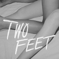 Two Feet - Felt Like Playing Guitar And Not Singing