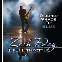 Zach Day & Full Throttle - Midnight Blues