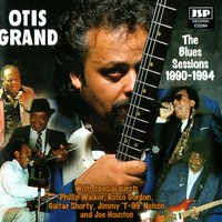 Otis Grand - Do You Remember When