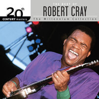 The Robert Cray Band - Never Mattered Much