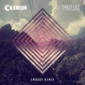 Wilkinson feat. Karen Harding - Sweet Lies (Embody Remix)
