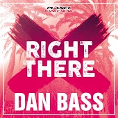 Dan Bass - Right There (Radio Edit)