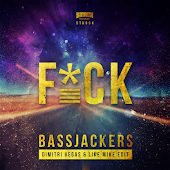 Bassjackers - F*CK (Dimitri Vegas & Like Mike Edit)