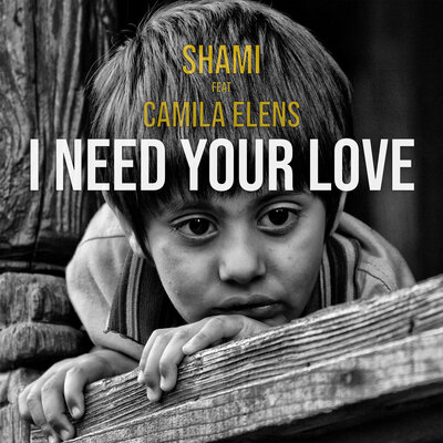 SHAMI - I need your love