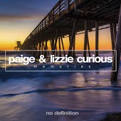 Paige & Lizzie Curious - Memories
