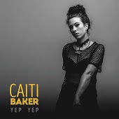 Caiti Baker - Yep Yep