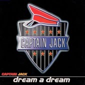 Dream A Dream - Captain Jack