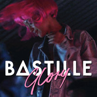 Bastille - Glory