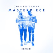OMI & Felix Jaehn - Masterpiece (Jack Wins Remix)