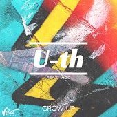 U-Th feat. IAGO - Grow Up