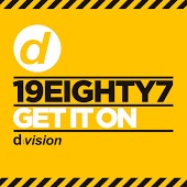 19EIGHTY7 - Get It on (Бенни Бенасси & Mazzz Remix)