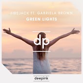 Firejack feat. Gabriela Brown - Green Lights (Extended Mix)