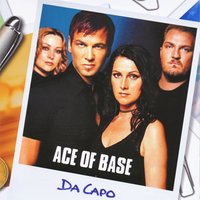 Ace of Base - Change with the Light