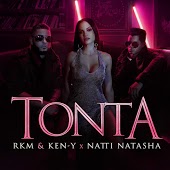R.K.M. & Ken-Y x Natti Natasha - Tonta