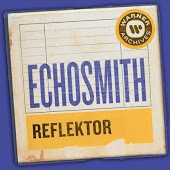 Echosmith - Reflektor