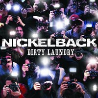 Nickelback - Dirty Laundry