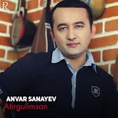 Anvar Sanayev - Atirgulimsan