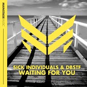 Sick Individuals & DBSTF - Waiting For You (Radio Edit)