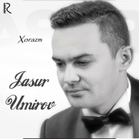 Jasur Umirov - Xorazm