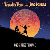 Naughty Boy feat. Joe Jonas - One Chance To Dance (iLL BLU Remix)