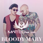Matteo feat. Uddi - Bloody Mary
