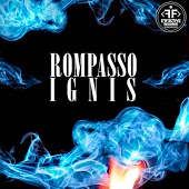 Rompasso - Ignis (Angetenar Vocal Edit)