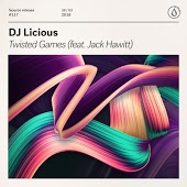 DJ Licious Ft. Jack Hawitt - Twisted Games (Original Mix)
