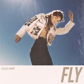 Elley Duhe - Fly