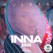 Inna feat. Erick - Ruleta (A-Lex Remix)
