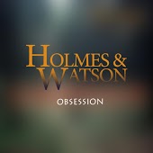 Holmes & Watson - Obsession (Extended Mix)