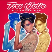 Ruxandra Bar - Tres Jolie
