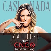 Karol G feat. CNCO - Casi Nada (Remix)