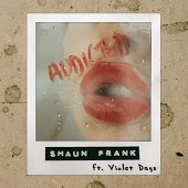 Shaun Frank feat. Violet Days - Addicted