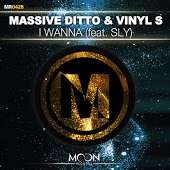 Massive Ditto & Vinyl S feat. SLY - I Wanna
