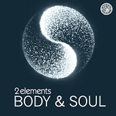 2Elements - Body, Soul (Version 2)