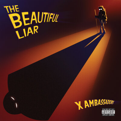 X Ambassadors - Beautiful Liar